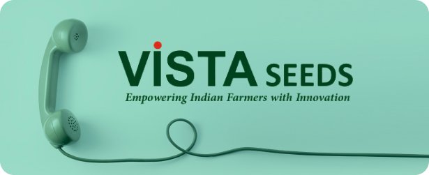 Vista Seeds — Empowering Indian Farmers with Innovation